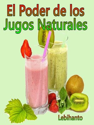 cover image of El Poder de los Jugos Naturales